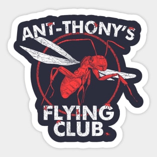 ANT-THONY'S FLYING CLUB Sticker